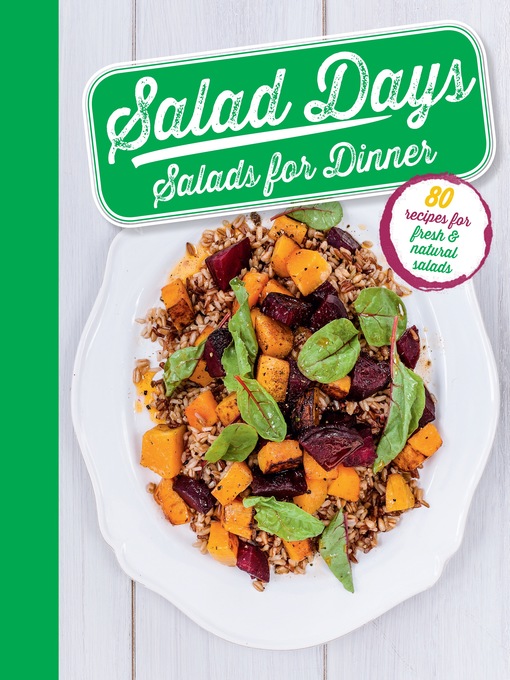 Title details for Salad Days: Salads for Dinner by Sara Lewis - Available